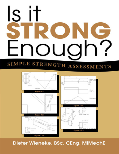 Is It Strong Enough?: Simple Strength Assessments