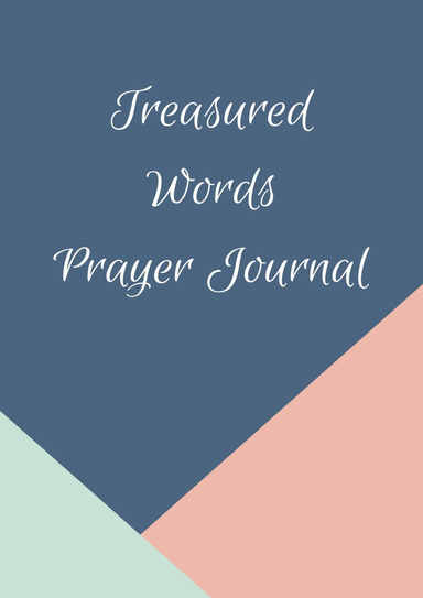 Treasured Words Prayer Journal