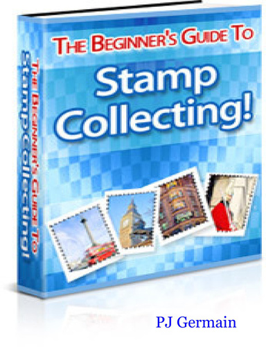 Beginning Guide to Stamp Collecting