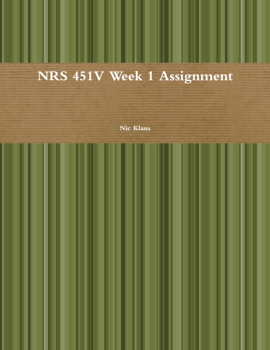 NRS 451V Week 1 Assignment