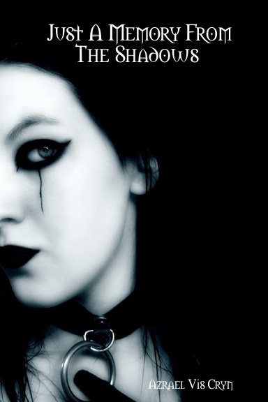 Just A Memory From The Shadows