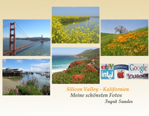 Silicon Valley - Kalifornien, Meine schönsten Fotos