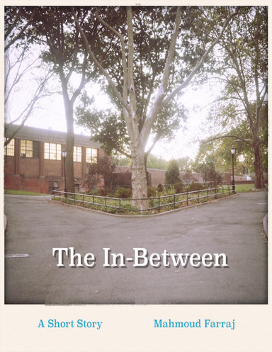 The In-between: A Short Story