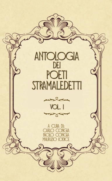 Antologia dei Poeti Stramaledetti - vol. I