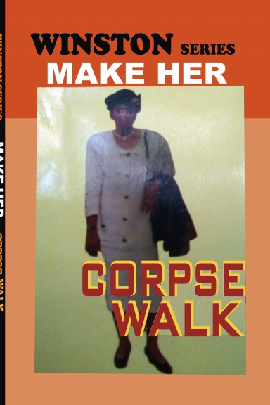 Make Her Corpse Walk