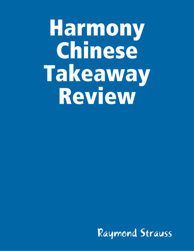 Harmony Chinese Takeaway Review