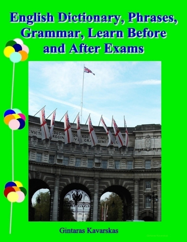 English Dictionary, Phrases, Grammar, Learn Before and After Exams