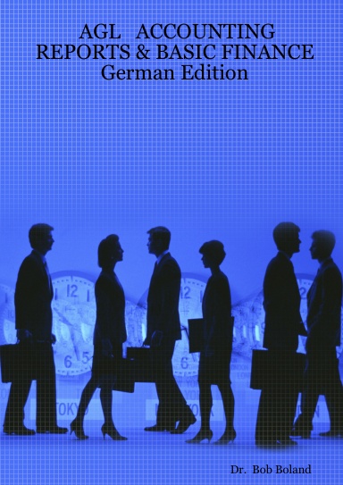 AGL   ACCOUNTING REPORTS & BASIC FINANCE                             German Edition