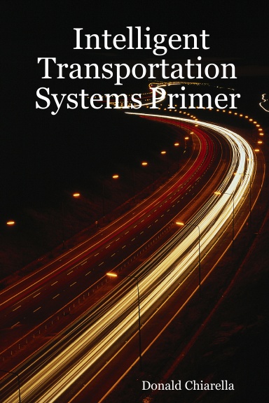Intelligent Transportation Systems Primer