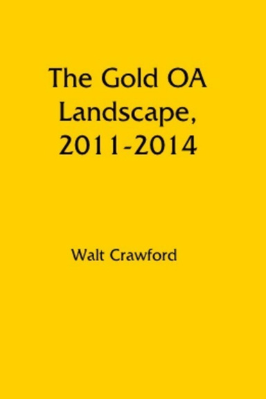 The Gold OA Landscape 2011-2014