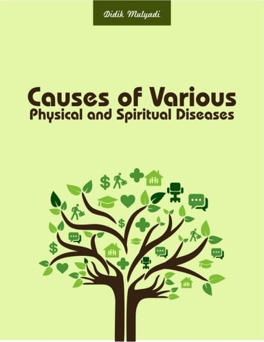 Causes of Various Physical and Spiritual Diseases