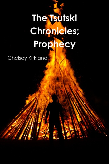 The Tsutski Chronicles; Prophecy