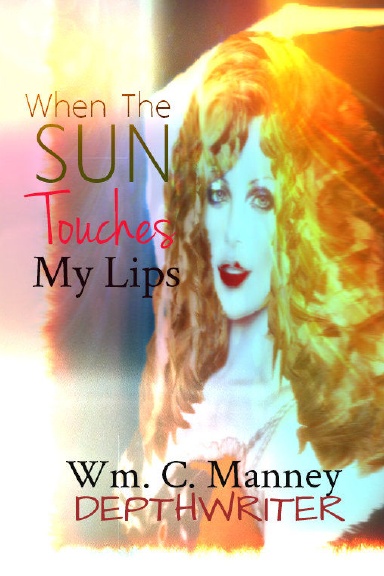When, The Sun Touches My Lips