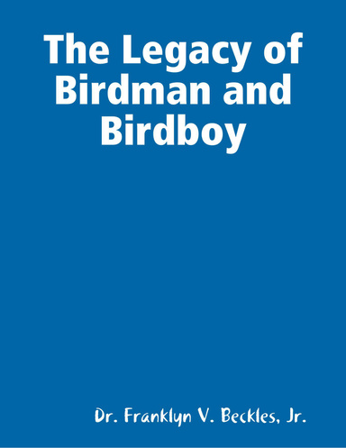 The Legacy of Birdman and Birdboy