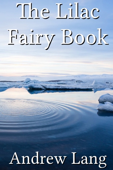 The Lilac Fairy Book
