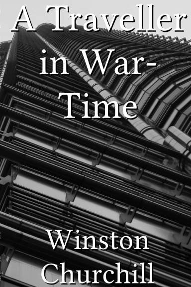 A Traveller in War-Time