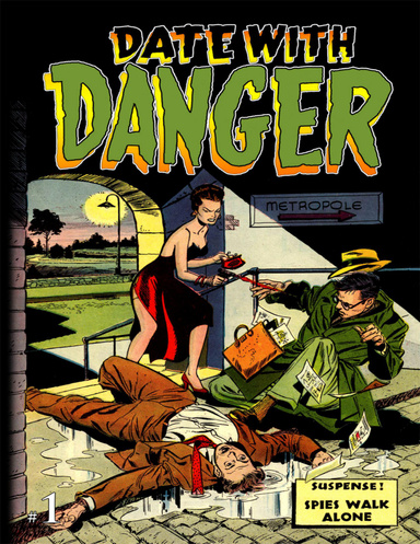 Date With Danger: Issue One