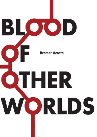 Blood of Other Worlds