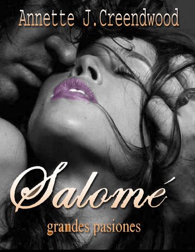 SALOMÉ_GRANDES PASIONES