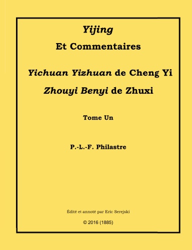 Le Yijing et les commentaires Yichuan and Benyi (I)