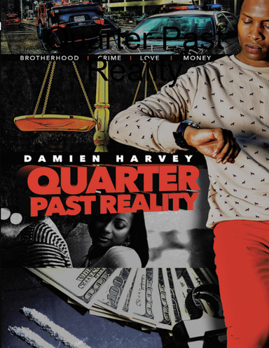 Quarter Past Reality