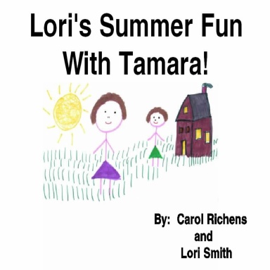Lori's Summer Fun With Tamara!