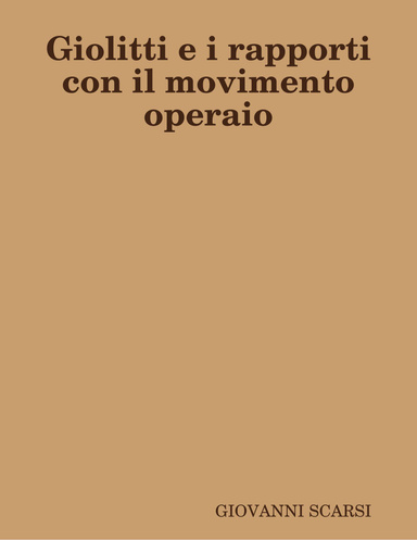 Giolitti e i rapporti con il movimento operaio
