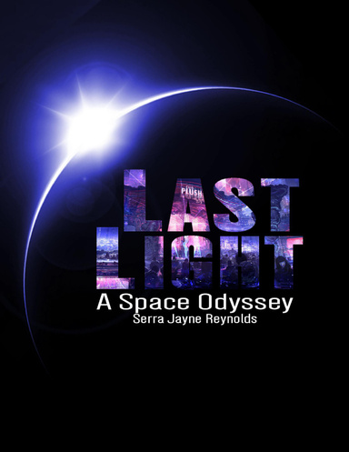 Last Light: A Space Odyssey
