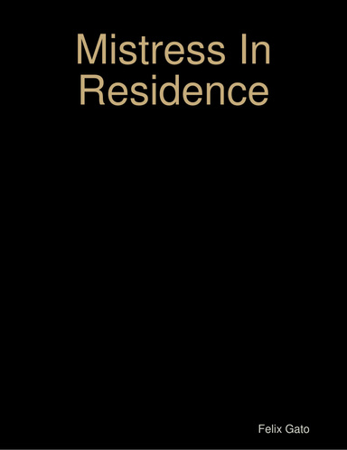 Mistress In Residence