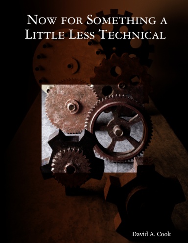 Now for Something a Little Less Technical