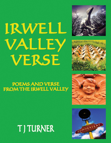Irwell Valley Verse:Poems and Verse from the Irwell Valley