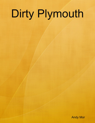 Dirty Plymouth
