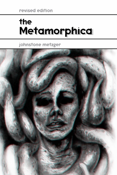 The Metamorphica Revised