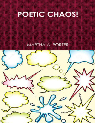 Poetic Chaos!