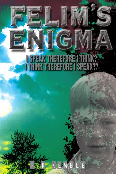 Felim's Enigma