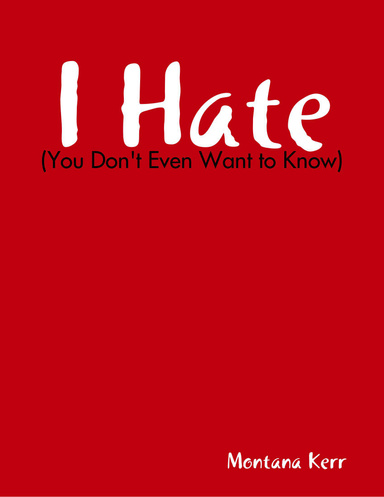 I Hate