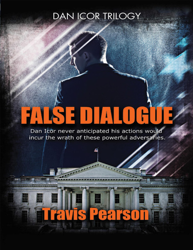 False Dialogue: Dan Icor Trilogy