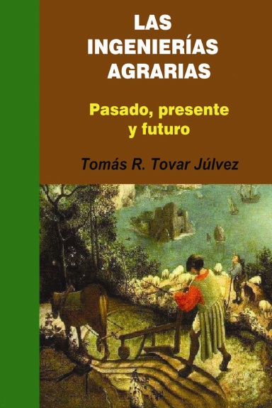 LAS INGENIERÍAS AGRARIAS