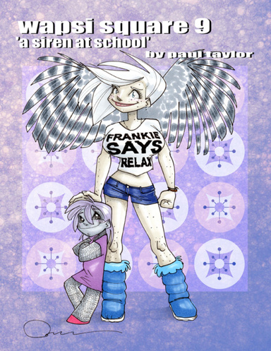 Wapsi Square 9 "A Siren At School"