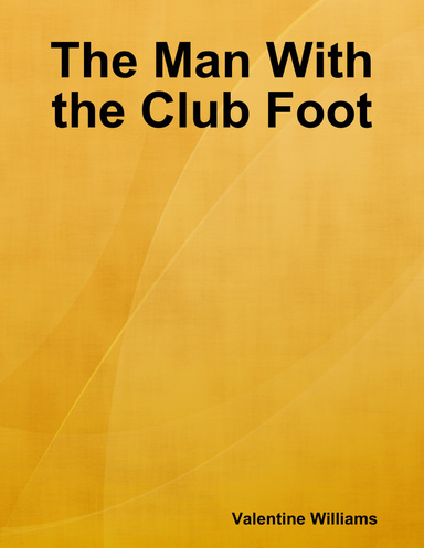The Man With the Club Foot