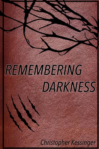 Remembering Darkness