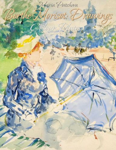 Berthe Morisot: Drawings Colour Plates