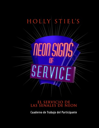 Neon Signs of Service Participant Workbook SPANISH