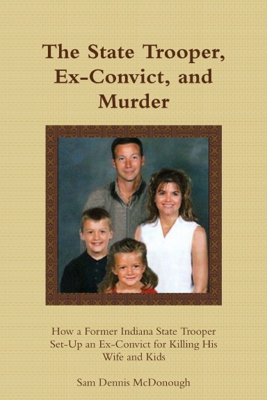 The State Trooper, Ex-Convict, and Murder