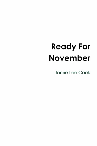 Ready For November