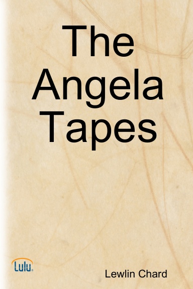 The Angela Tapes