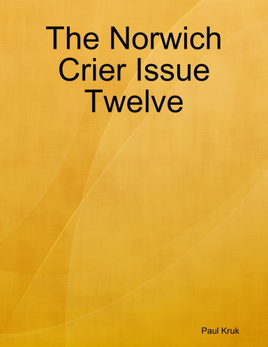 The Norwich Crier Issue Twelve