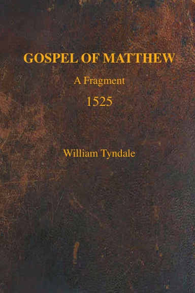 Tyndale's 1525 Matthew Fragment (Cologne Fragment)