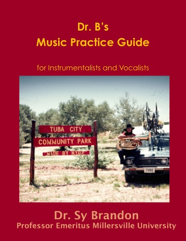 Dr. B's Music Practice Guide