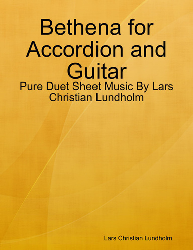 Bethena for Accordion and Guitar - Pure Duet Sheet Music By Lars Christian Lundholm